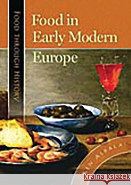 Food in Early Modern Europe Robert W. Allen Ken Albala 9780313319624 Greenwood Press - książka
