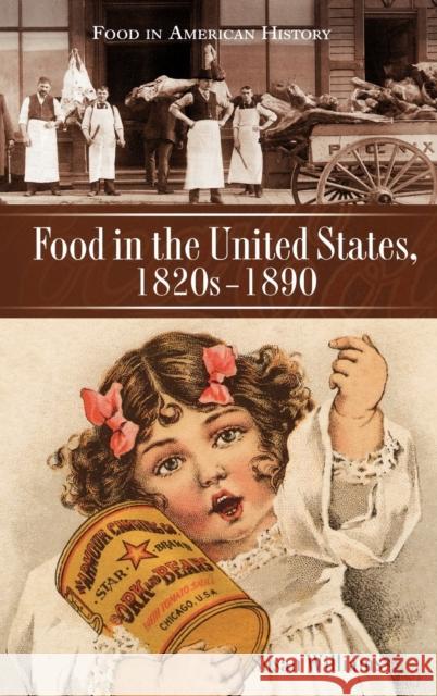 Food in the United States, 1820s-1890 Susan Williams 9780313332456 Greenwood Press - książka