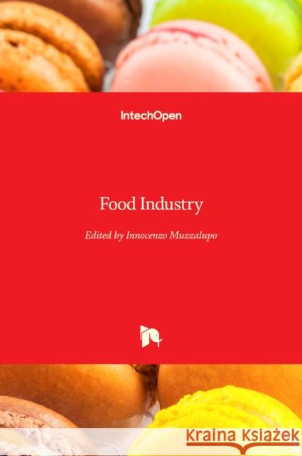 Food Industry Innocenzo Muzzalupo 9789535109112 Intechopen - książka