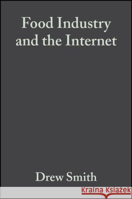 Food Industry Internet Smith, Drew 9780632057535 Blackwell Science - książka