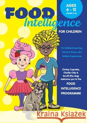 Food Intelligence For Children Christine Thompson-Wells 9780645161250 Books for Reading on Line.com - książka