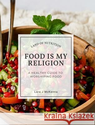 Food is My Religion Lara McKenna 9781637778074 Red Penguin Books - książka