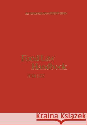 Food Law Handbook Harold Schultz 9789401173759 Springer - książka