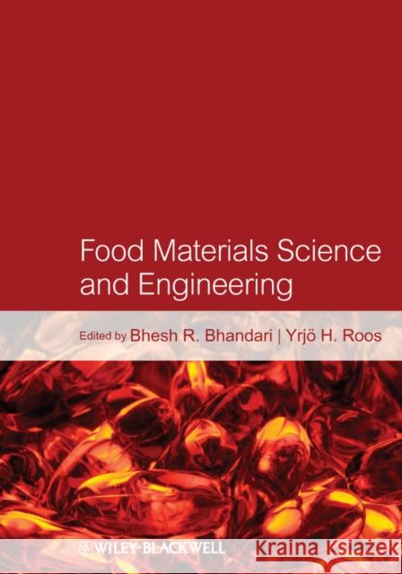 Food Materials Science and Engineering B Bhandari   9781405199223  - książka