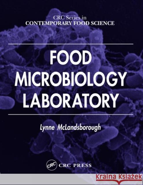 Food Microbiology Laboratory Lynne McLandsborough 9780849312670 CRC Press - książka