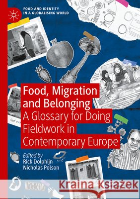 Food, Migration and Belonging  9783031684470 Springer Nature Switzerland - książka