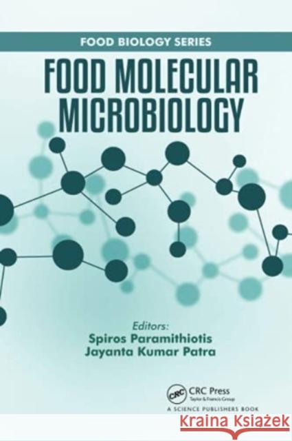 Food Molecular Microbiology Spiros Paramithiotis Jayanta Kumar Patra 9780367780265 CRC Press - książka