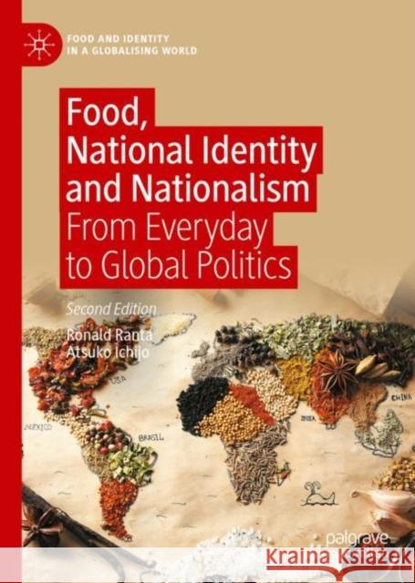 Food, National Identity and Nationalism: From Everyday to Global Politics Ranta, Ronald 9783031078330 Springer International Publishing AG - książka