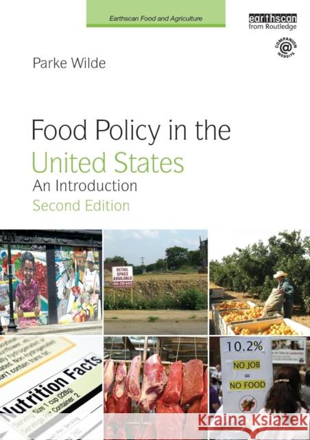 Food Policy in the United States: An Introduction Parke Wilde 9781138204003 Routledge - książka