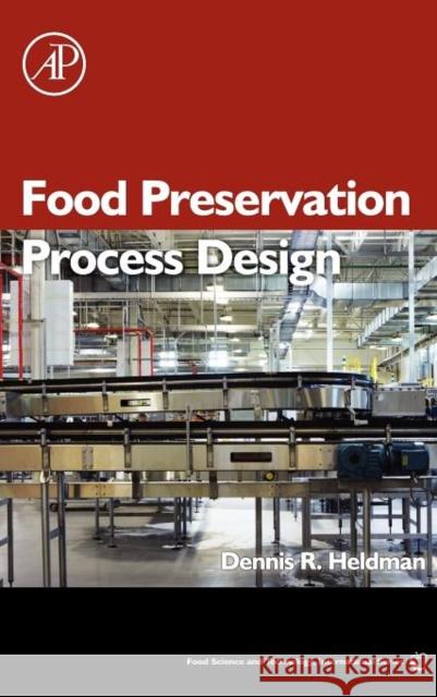 Food Preservation Process Design Dennis Heldman 9780123724861  - książka