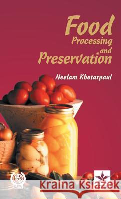 Food Processing and Preservation Neelam Khetarpaul 9789351240594 Daya Pub. House - książka