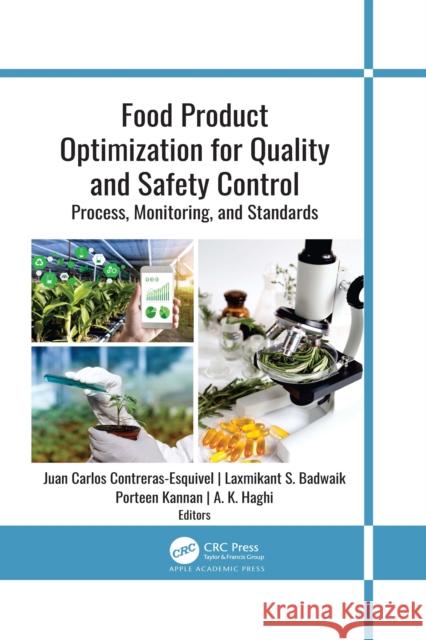 Food Product Optimization for Quality and Safety Control: Process, Monitoring, and Standards Juan Carlos Contreras-Esquivel Laxmikant S. Badwaik Porteen Kannan 9781774639122 Apple Academic Press - książka