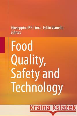 Food Quality, Safety and Technology Giuseppina P. P. Lima Fabio Vianello 9783709119846 Springer - książka