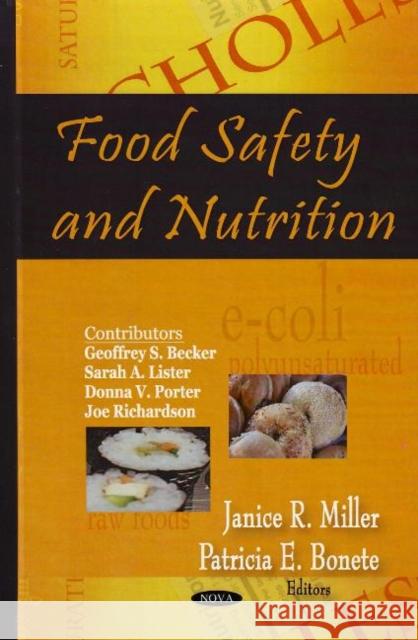 Food Safety & Nutrition Janice R Miller, Patricia E Bonete 9781604563351 Nova Science Publishers Inc - książka