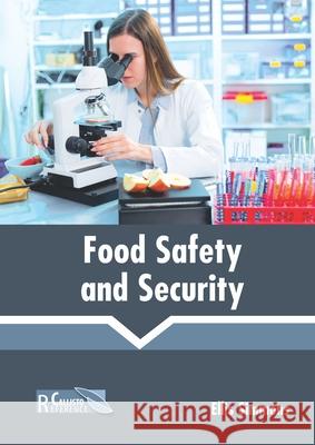 Food Safety and Security Ellis Simmons 9781641162555 Callisto Reference - książka