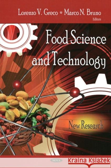 Food Science & Technology: New Research Lorenzo V Greco, Marco N Bruno 9781604567151 Nova Science Publishers Inc - książka