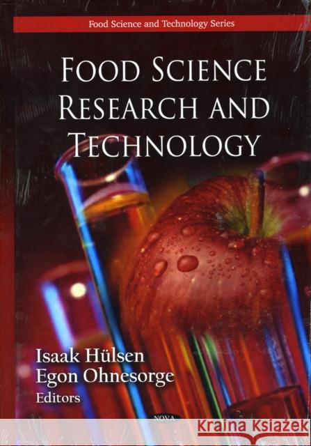 Food Science Research & Technology Isaak Hülsen, Egon Ohnesorge 9781607418481 Nova Science Publishers Inc - książka