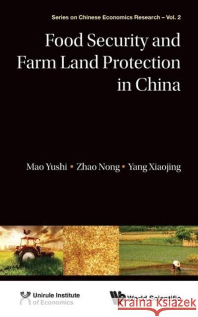 Food Security and Farm Land Protection in China Mao, Yushi 9789814412056  - książka