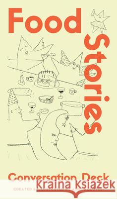 Food Stories: Conversation Card Deck Abby Houston 9781955671590 Otterpine, LLC - książka