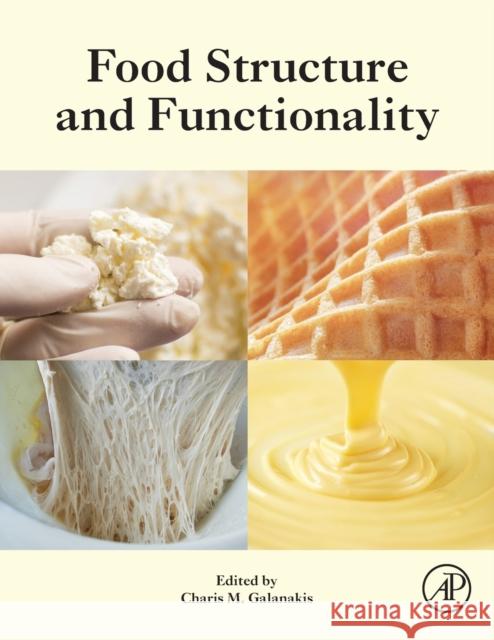 Food Structure and Functionality Charis M. Galanakis 9780128214534 Academic Press - książka