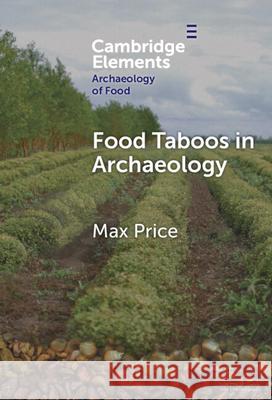 Food Taboos in Archaeology Max (Durham University) Price 9781009663571 Cambridge University Press - książka