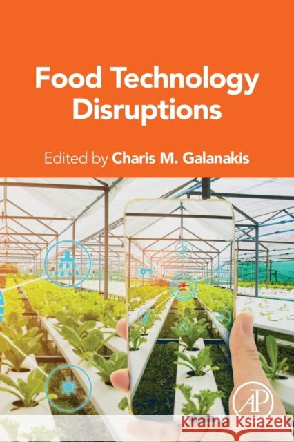 Food Technology Disruptions Charis Michel Galanakis 9780128214701 Academic Press - książka