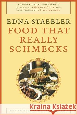 Food That Really Schmecks Edna Staebler 9780889205215 WILFRID LAURIER UNIVERSITY PRESS - książka