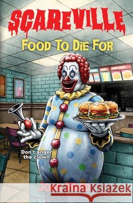 Food to Die For John Ward 9781968532154 Crystal Lake Publishing - książka
