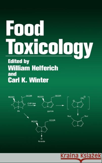 Food Toxicology William Helferich Carl K. Winter 9780849327605 CRC Press - książka