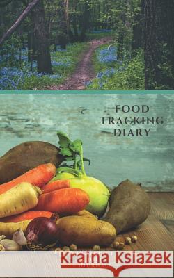 Food Tracking Diary Partridge Hill Journals 9781096534730 Independently Published - książka