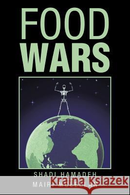 Food Wars Mairi McLellan 9781491884799 Authorhouse - książka