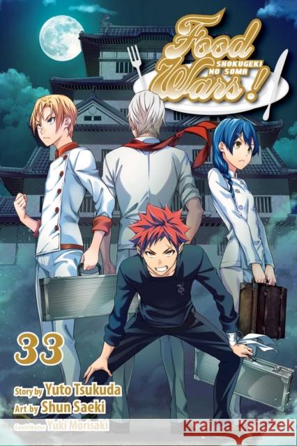 Food Wars!: Shokugeki no Soma, Vol. 33 Yuto Tsukuda, Shun Saeki, Yuki Morisaki 9781974709922 Viz Media, Subs. of Shogakukan Inc - książka