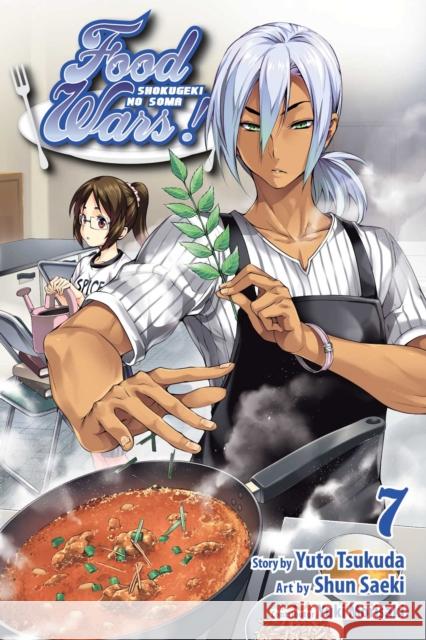 Food Wars!: Shokugeki no Soma, Vol. 7 Yuto Tsukuda 9781421579658 Viz Media, Subs. of Shogakukan Inc - książka