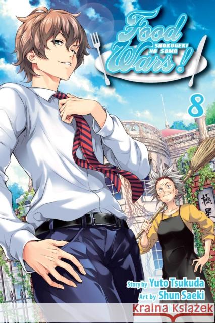 Food Wars!: Shokugeki No Soma, Vol. 8 Tsukuda, Yuto 9781421579665 Viz Media - książka