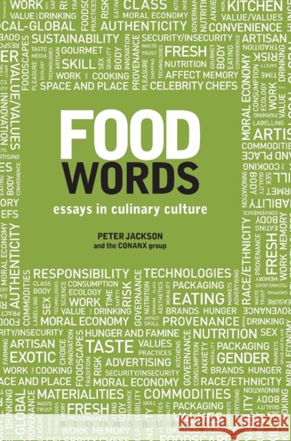 Food Words: Essays in Culinary Culture Jackson, Peter 9780857851956  - książka