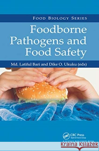 Foodborne Pathogens and Food Safety MD Latiful Bari Dike O. Ukuku 9780367737528 CRC Press - książka