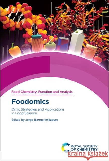 Foodomics: Omic Strategies and Applications in Food Science Barros-Vel 9781788018845 Royal Society of Chemistry - książka