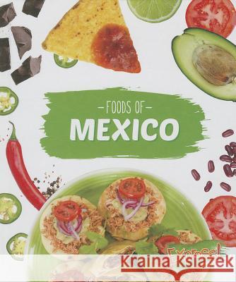 Foods of Mexico Christine Velur 9781626171213 Express! - książka