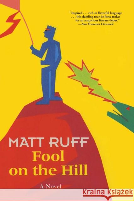 Fool on the Hill Ruff, Matt 9780802135353 Grove Press - książka