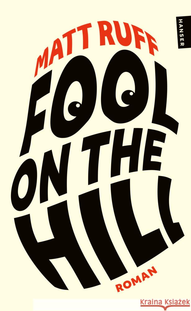 Fool on the Hill Ruff, Matt 9783446286474 Hanser Taschenbuch - książka