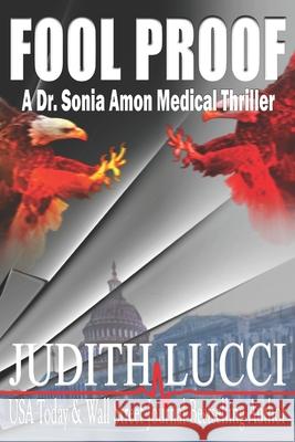 Fool Proof: A Sonia Amon, MD Medical Thriller Margaret Daly Judith Lucci 9781707694075 Independently Published - książka