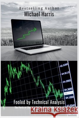 Fooled by Technical Analysis Harris, Michael 9798232430917 Michael Harris - książka