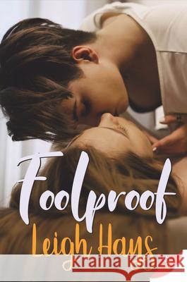 Foolproof Leigh Hays 9781636791845 Bold Strokes Books - książka