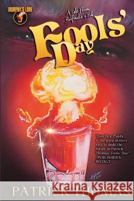 Fools' Day Patrick Thomas 9781890096113 Padwolf Publishing, - książka