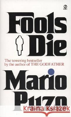 Fools Die Mario Puzo 9780451160195 Signet Book - książka