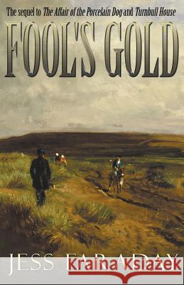 Fool's Gold Jess Faraday 9781626393400 Bold Strokes Books - książka