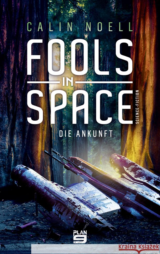 Fools in Space Noell, Calin 9783948700522 Plan9 Verlag - książka