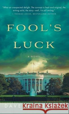 Fool's Luck Dave Milbrandt 9781649602275 Ambassador International - książka
