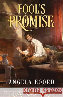 Fool's Promise Angela Boord 9781735944357 Impossible Books - książka