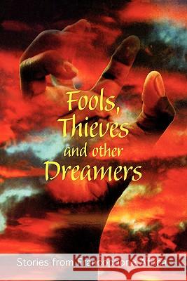 Fools, Thieves and Other Dreamers Seydi Sow 9780797423060 Weaver Press - książka